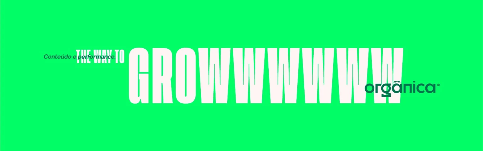 Banner da empresa Orgânica — A Creativity & Growth Firm